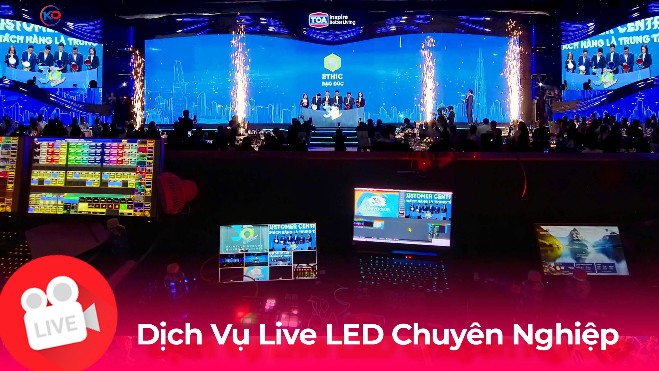 Dịch vụ Live LED tại Quận 1 chuyên nghiệp