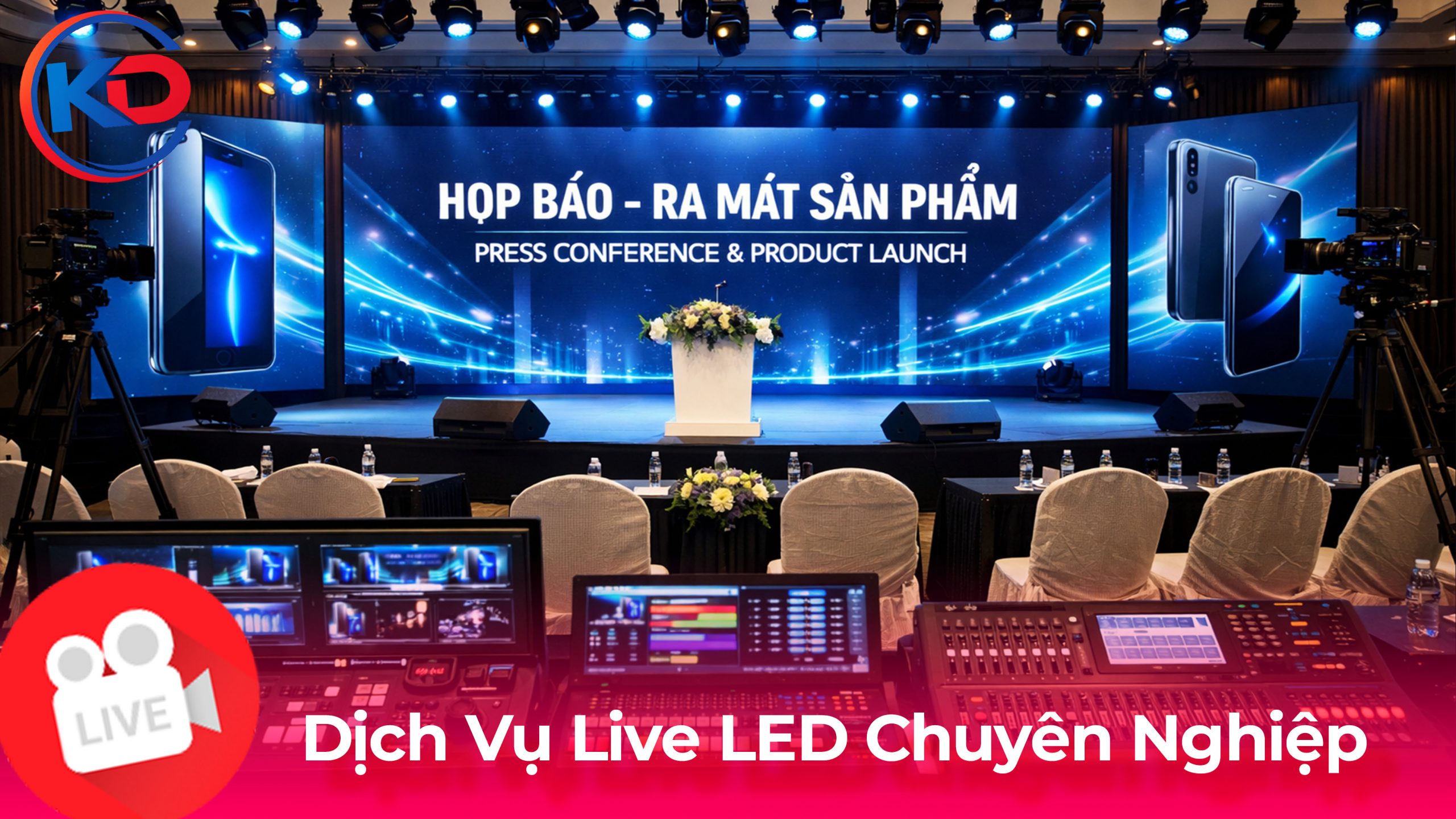 Dịch Vụ Live LED chuyên nghiệp tại TPHCM